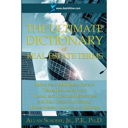 The Ultimate Dictionary of Real Estate Terms - Paperback