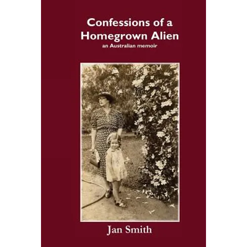 Confessions of a Homegrown Alien - Paperback