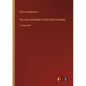 The Life and Death of the Lord Cromwell: in large print - Paperback