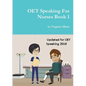 OET Speaking For Nurses Book 1 - Paperback