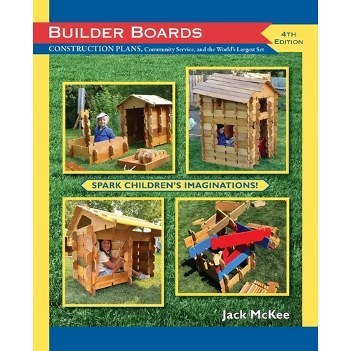 BUILDER BOARDS, Construction plans, Community service and the World's Largest Set: CONSTRUCTION PLANS, Community Service and the World's Largest Set - Paperback