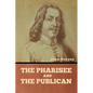 The Pharisee and the Publican - Paperback
