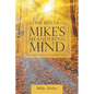 The Best of Mike's Meandering Mind - Paperback