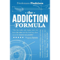 The Addiction Formula: A Holistic Approach to Writing Captivating, Memorable Hit Songs. With 317 Proven Commercial Techniques & 331 Examples, - Paperback