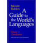 A Guide to the World's Languages: Volume I, Classification - Hardcover