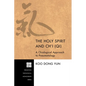 The Holy Spirit and Ch'i (Qi): A Chiological Approach to Pneumatology - Hardcover