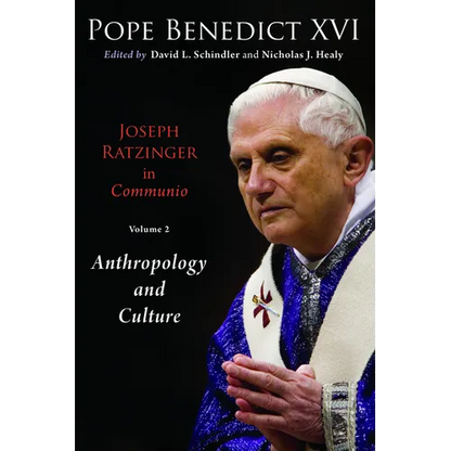 Joseph Ratzinger in Communio, Volume 2: Christology and Anthropology - Paperback