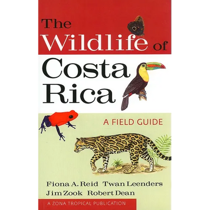 The Wildlife of Costa Rica: A Field Guide - Paperback