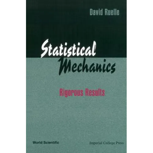 Statistical Mechanics: Rigorous Results - Hardcover