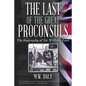 The Last of the Great Proconsuls: The biography of Sir William Luce - Paperback