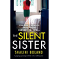 The Silent Sister: A gripping psychological thriller with a nailbiting twist - Paperback