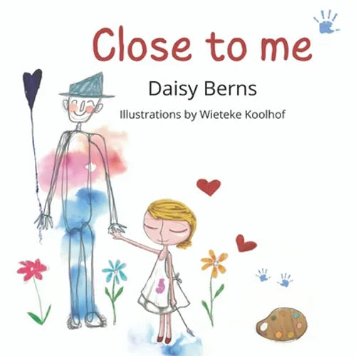 Close to Me: A Story From Grief to Hope for Children and Families - Paperback
