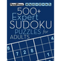 500+ Expert Sudoku Puzzles for Adults: Sudoku Puzzle Books Expert (with answers - Paperback