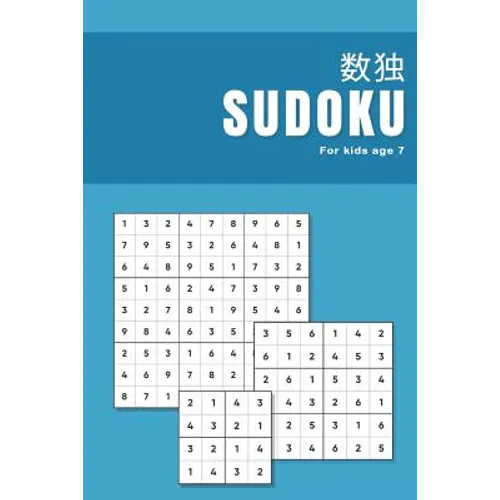 Sudoku for kids age 7: Ultimate puzzle book for beginners learning how to play sudoku Progressive difficulty from easy to advanced 4x4 6x6 & 9x9 grids - Paperback