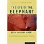 The Eye of the Elephant: An Epic Adventure in the African Wilderness - Paperback
