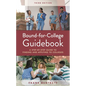 Bound-for-College Guidebook: A Step-by-Step Guide to Finding and Applying to Colleges - Hardcover