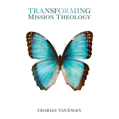 Transforming Mission Theology - Paperback