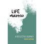 Life Interrupted: A Reflective Journey - Paperback