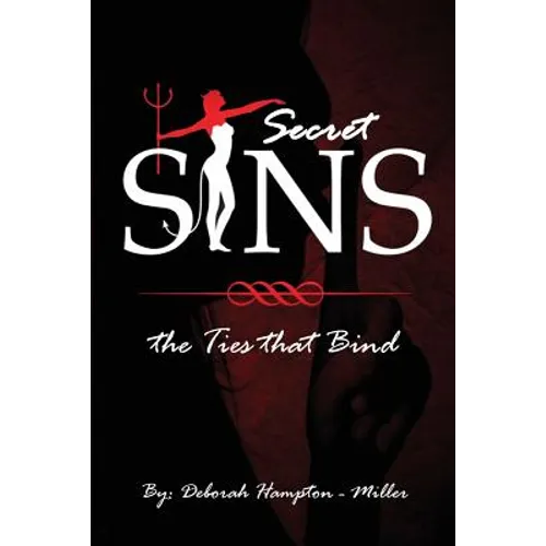 Secret Sins: The Ties That Bind - Paperback