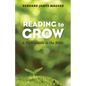 Reading to Grow: A Field Guide to the Bible - Paperback