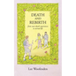 Death and Rebirth: From Near-Death Experiences to Eternal Life - Paperback