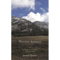 Telling Animals: Animacies in Dene Narratives - Hardcover