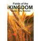Fields of the Kingdom - Paperback