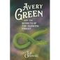 Avery Green and the Secrets of the Glowing Forest - Paperback