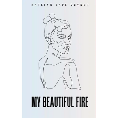 My Beautiful Fire - Paperback