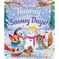 Hooray for Snowy Days! - Board Book