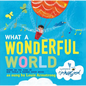 What a Wonderful World - Hardcover
