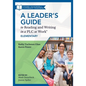 Leader's Guide to Reading and Writing in a PLC at Work(r), Elementary: (The Ultimate Guide to Leading Literacy Instruction Efforts in an Elementary Se - Paperback