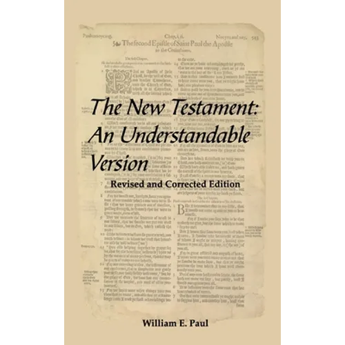 The New Testament: An Understandable Version - Hardcover