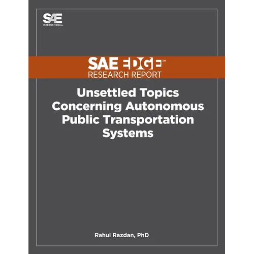 Unsettled Topics Concerning Autonomous Public Transportation Systems - Paperback