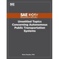 Unsettled Topics Concerning Autonomous Public Transportation Systems - Paperback