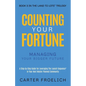 Counting Your Fortune: Managing Your Bigger Future - Paperback