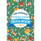 The Ultimate Pittsburgh Steelers Trivia Book: Gifts For The Steelers Fan - Paperback