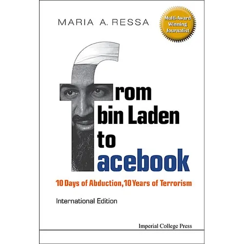 From Bin Laden to Facebook: 10 Days of Abduction, 10 Years of Terrorism - Hardcover