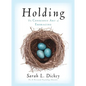 Holding: The Conscious Art of Embracing - Paperback
