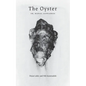 The Oyster: Or, Radial Suppleness - Paperback