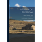 A Freak of Freedom; or, The Republic of San Marino - Paperback