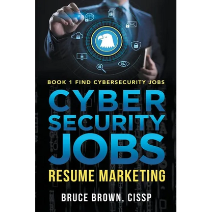 Cybersecurity Jobs: Resume Marketing - Paperback