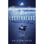 At Loggerheads - Hardcover