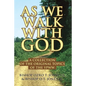 As We Walk with God: A Collection of the Original Topics of the Ypww - Paperback
