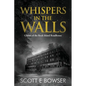 Whispers in the Walls: Ghosts of the Rock Island Roadhouse - Paperback