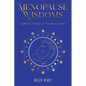 Menopause Wisdoms: Women's Stories of Becoming Crone - Paperback