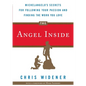 The Angel Inside: Michelangelo's Secrets for Following Your Passion and Finding the Work You Love - Paperback