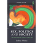 Sex, Politics and Society: The Regulation of Sexuality Since 1800 - Paperback