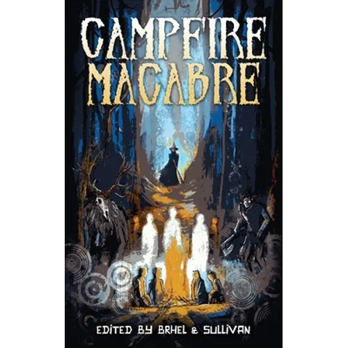 Campfire Macabre - Paperback