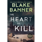 The Heart to Kill - Paperback